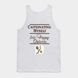 Caffeinating Myself (block) Tank Top